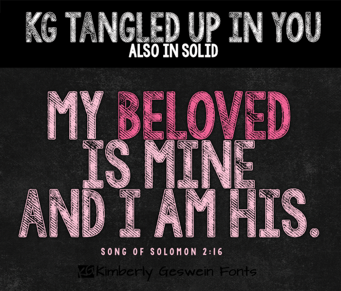 KG Tangled Up In You Font poster