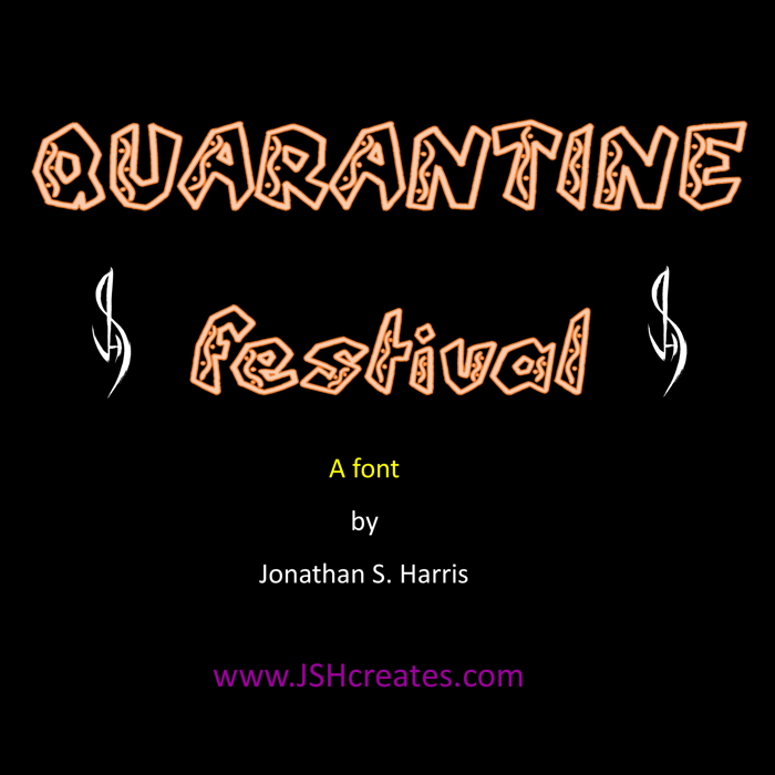 QUARANTINE festival Font poster