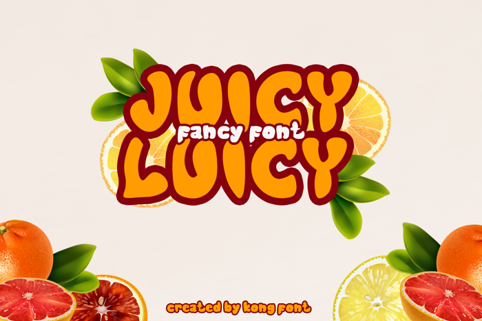 Juicy Luicy Font poster