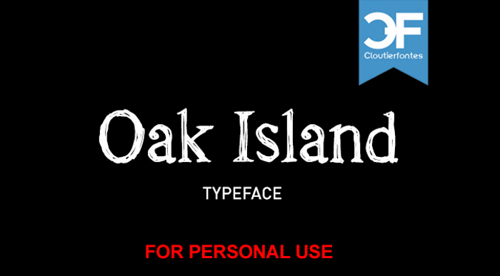 CF Oak Island PERSONEL Font poster