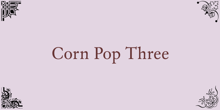 CornPop Three Font poster