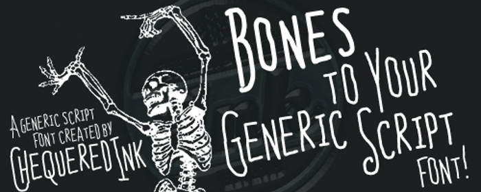 Bones to Your Generic Script Fo Font poster