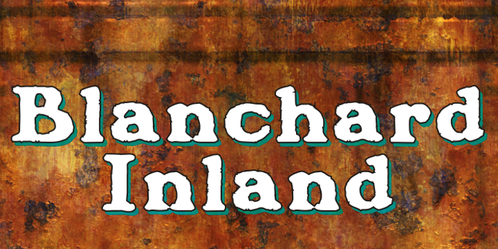 Blanchard Inland Font poster