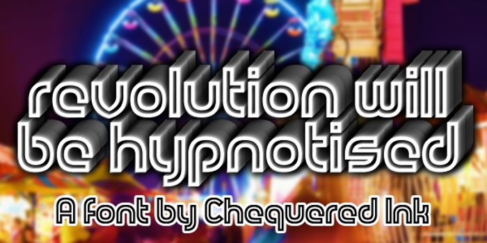 Revolution Will Be Hypnotised Font poster