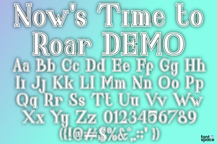 Now 's Time to Roar Font poster