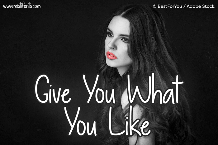 Give You What You Like Font poster