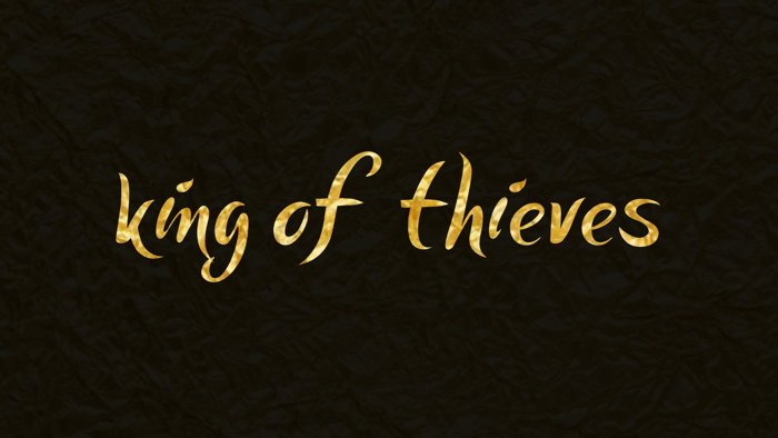 king of thieves Font poster