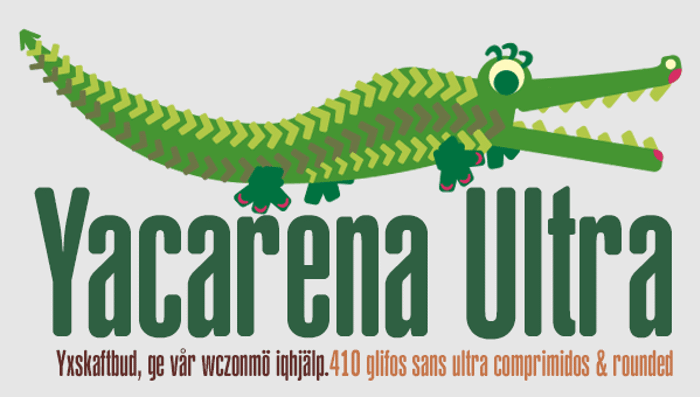 Yacarena Ultra FFP Font poster