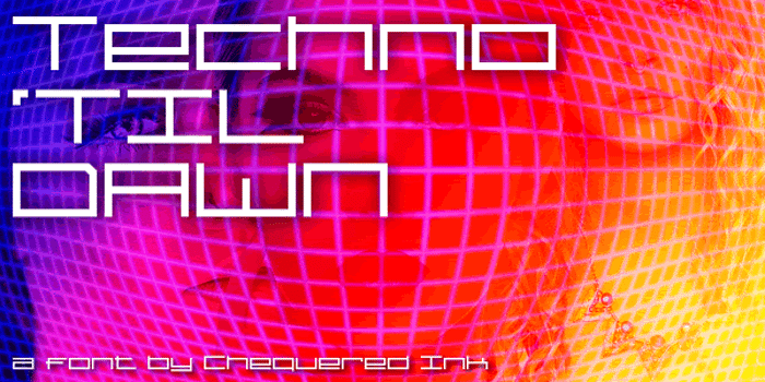Techno 'Til Dawn Font poster