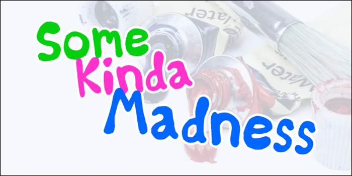 Some Kinda Madness Font poster