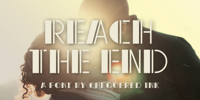 Reach the End Font poster