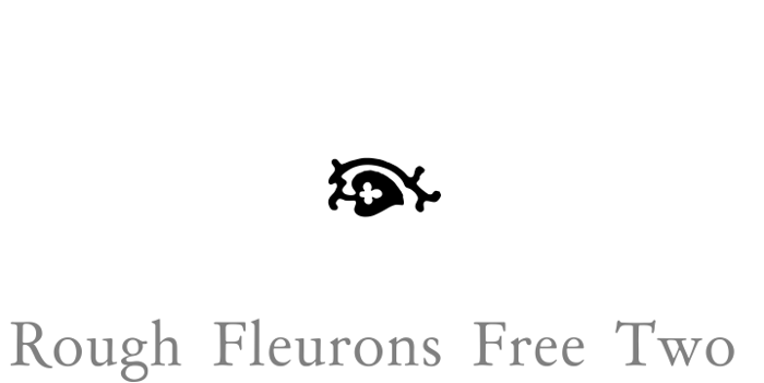 Rough Fleurons Free Two Font poster