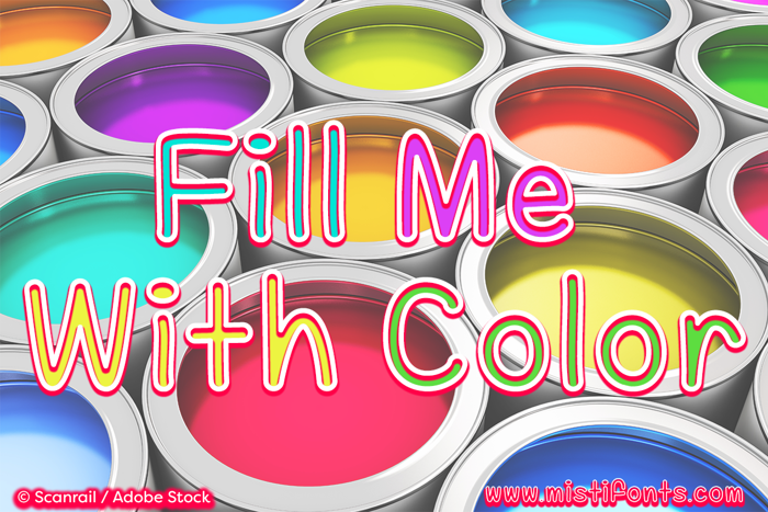 Fill Me With Color Font poster
