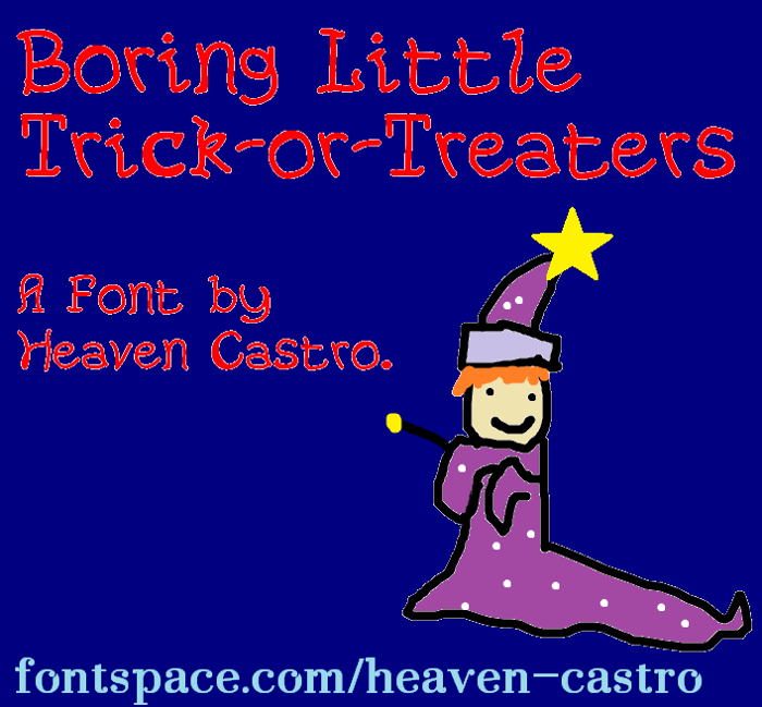 Boring Little Trick-or-Treaters Font poster