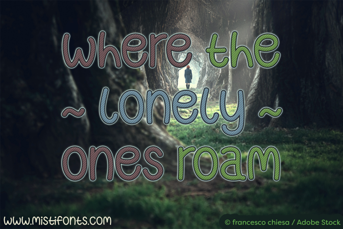 Where The Lonely Ones Roam Font poster