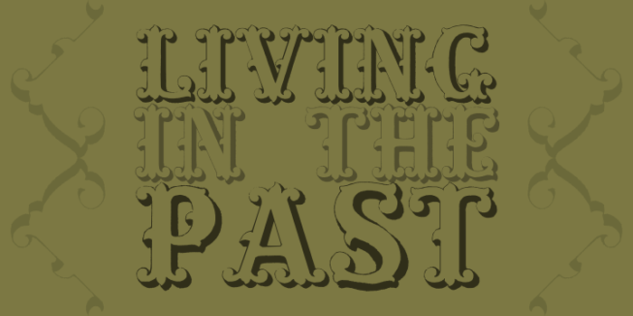 Living in the Past Font poster