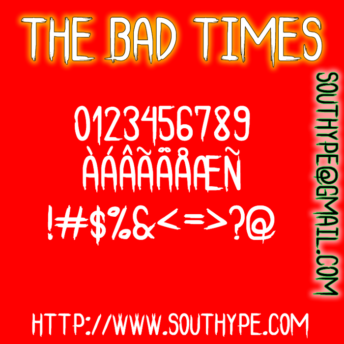 The Bad Times St Font poster