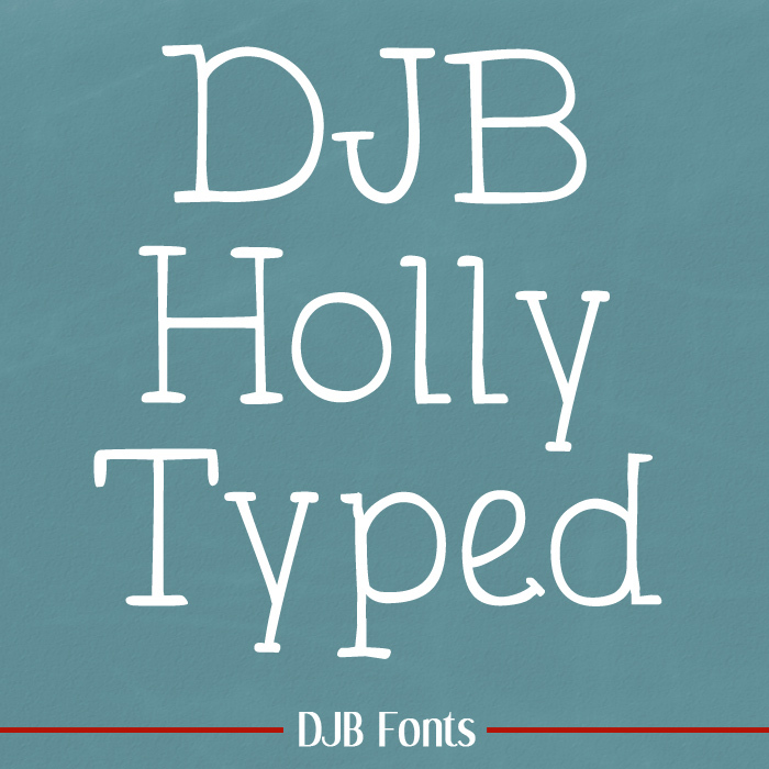DJB Holly Typed Font poster