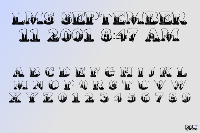 LMS September 11 2001 8:47 AM Font poster