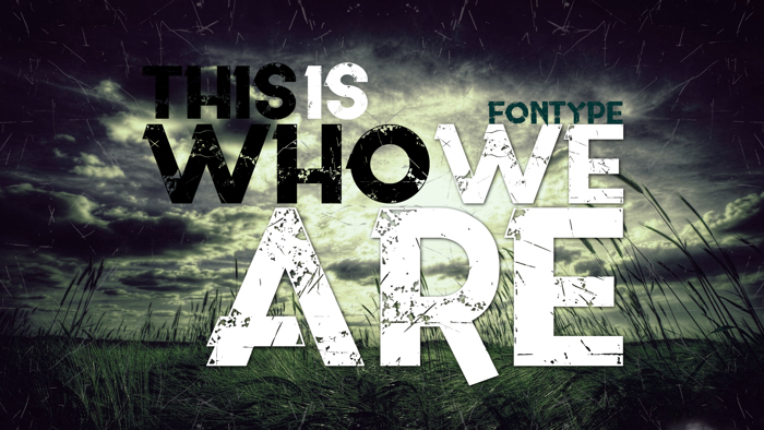 This is who we are Font