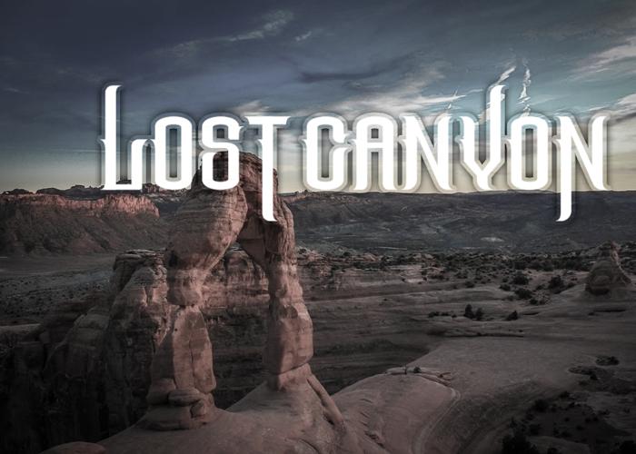 The Lost Canyon Font poster