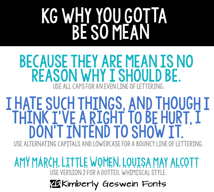 KG WhY YoU GoTtA Be So MeAn Font poster