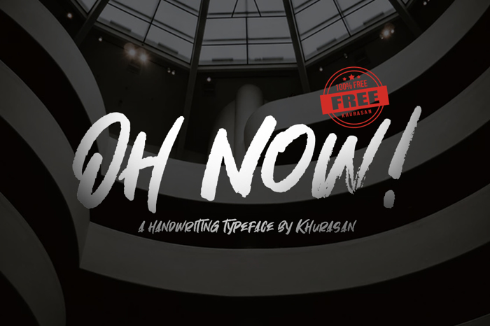 Oh Now! Font poster