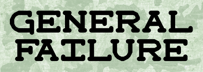 General Failure Font poster