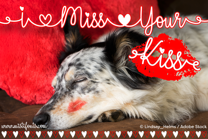 I Miss Your Kiss Font poster