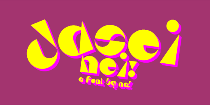 Da Sei Nei! Font poster