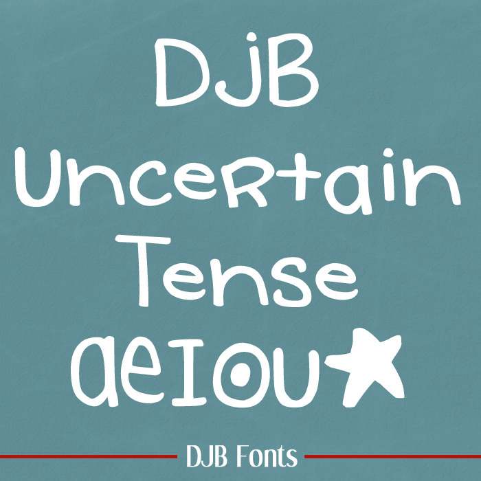 DJB Uncertain Tense Font poster