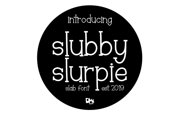 Slubby Slurpie Font poster