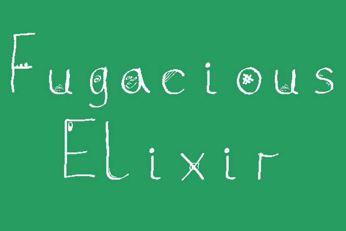 Fugacious Elixir Font poster