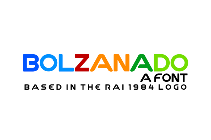 Bolzanado Font poster
