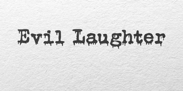Evil Laughter Font poster