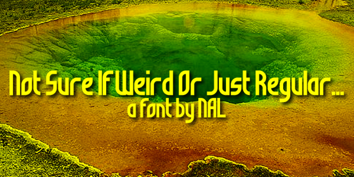 Not Sure If Weird Or Just Regul Font