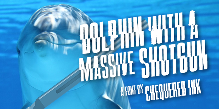 Dolphin with a Massive Shotgun Font poster