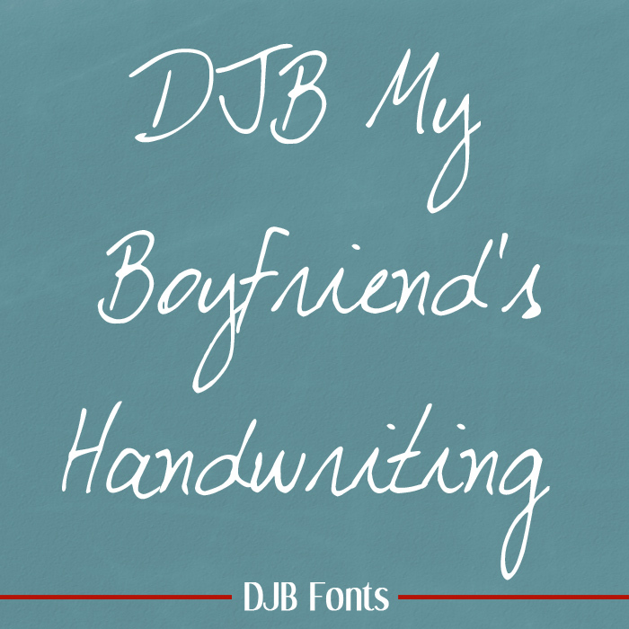 DJB My Boyfriend's Handwriting Font poster