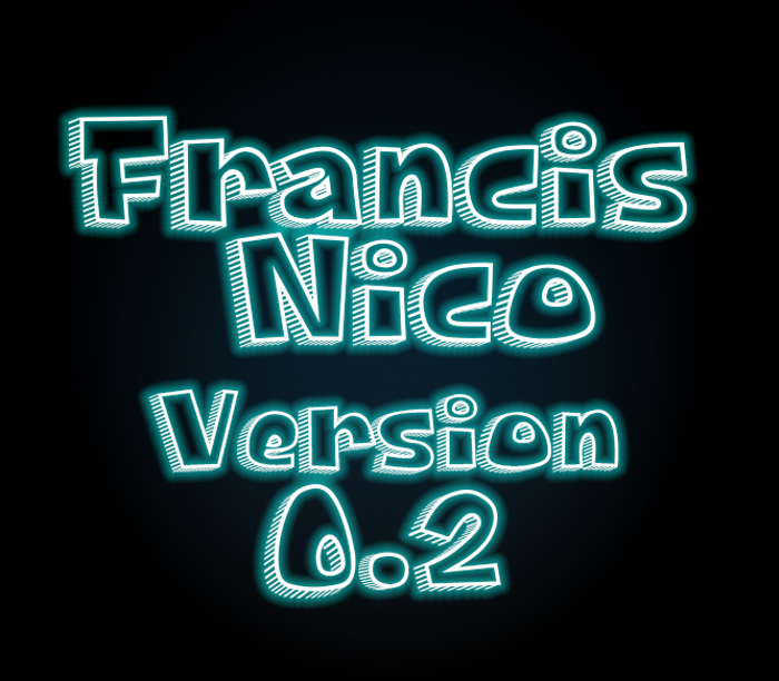 Francis Nico V 0.2 Font poster