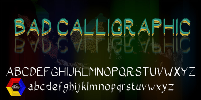 Bad Calligraphic Font poster