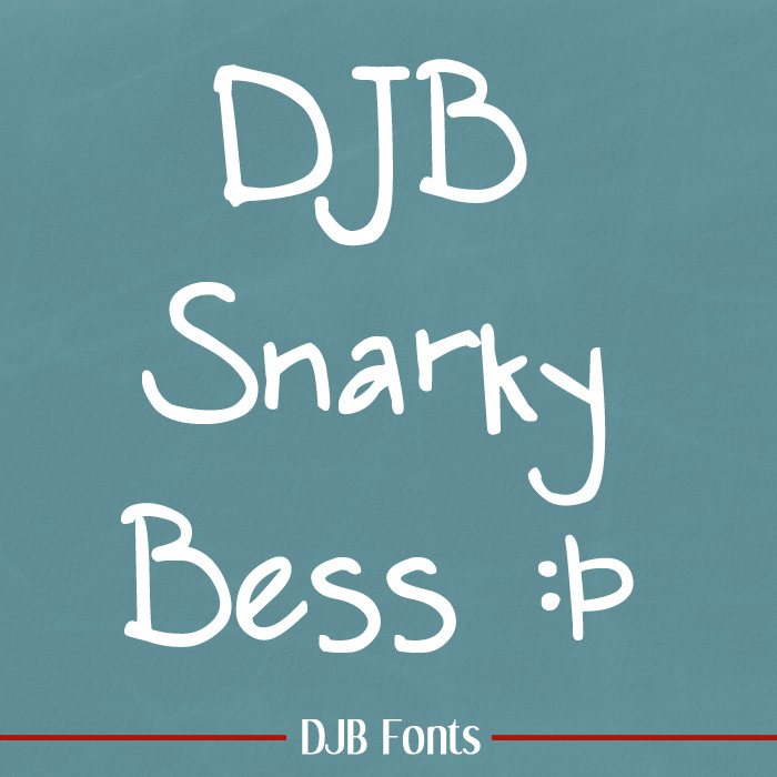 DJB SNARKY BESS Font poster