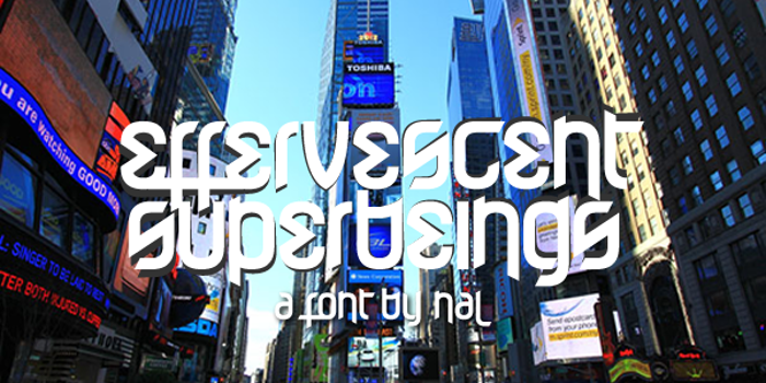 Effervescent Superbeings Font