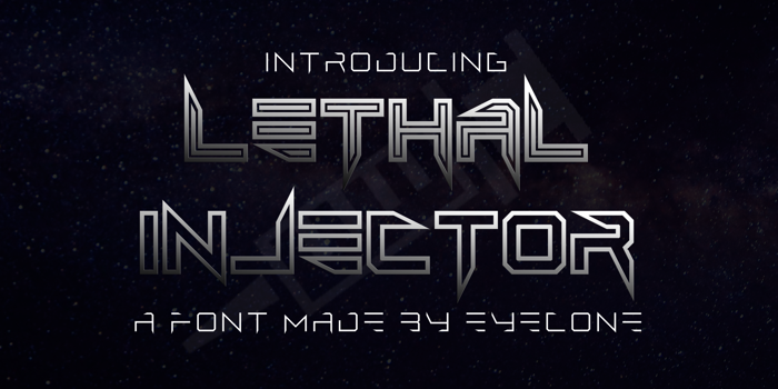 Lethal Injector Font poster