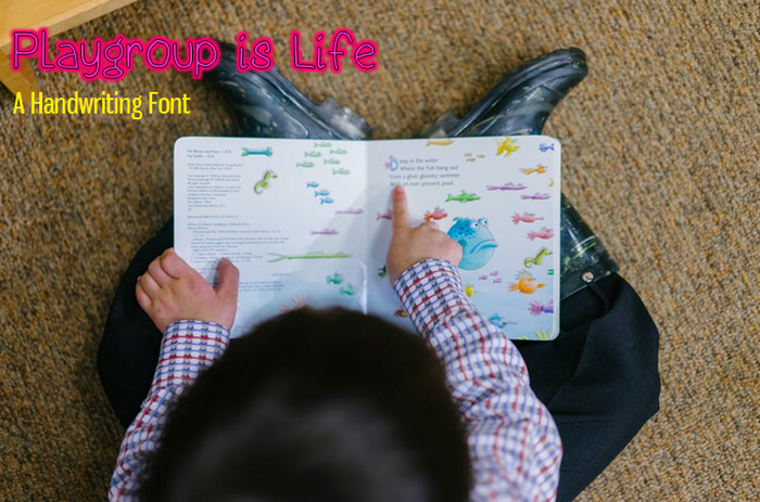 Playgroup is Life Font poster