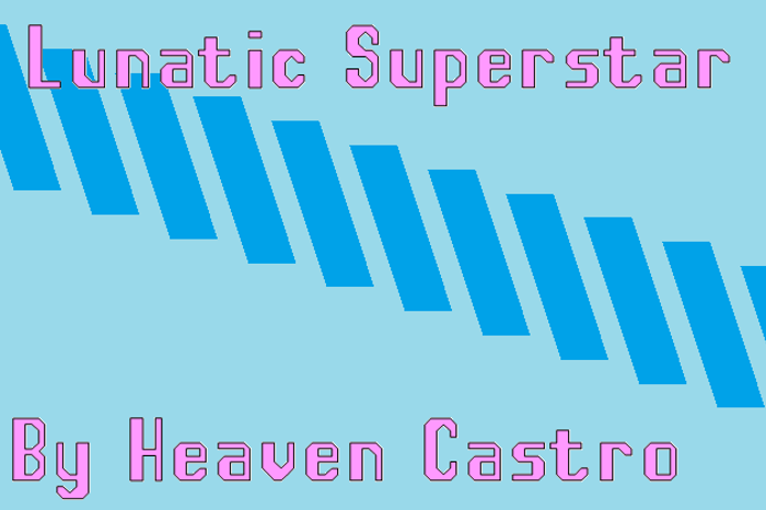 Lunatic Superstar Font poster