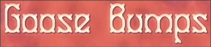 Goose Bumps BRK Font