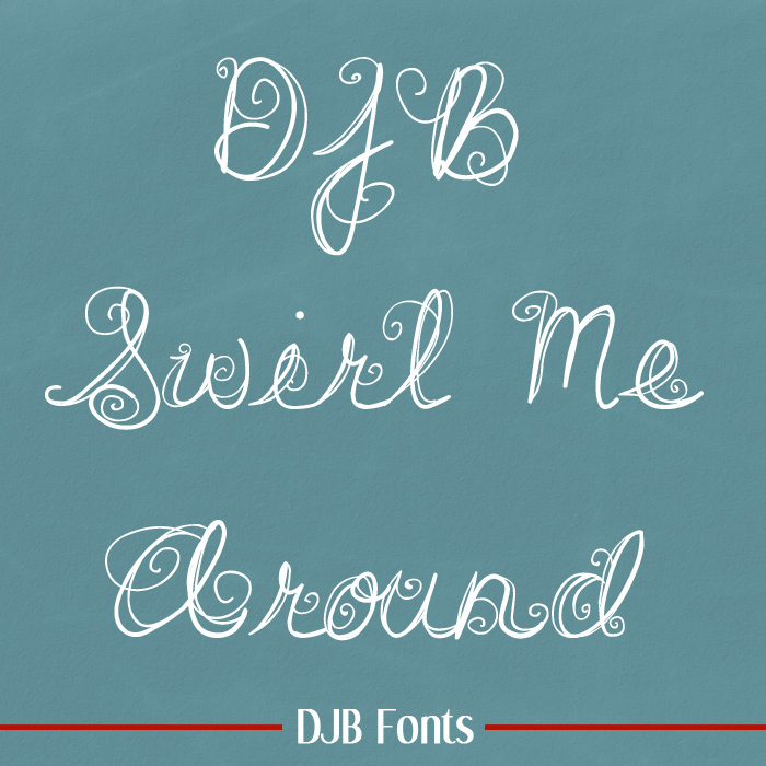DJB SWIRL ME AROUND Font poster