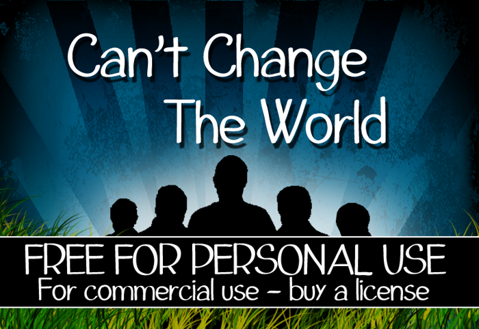 CF Cant Change The World Font poster