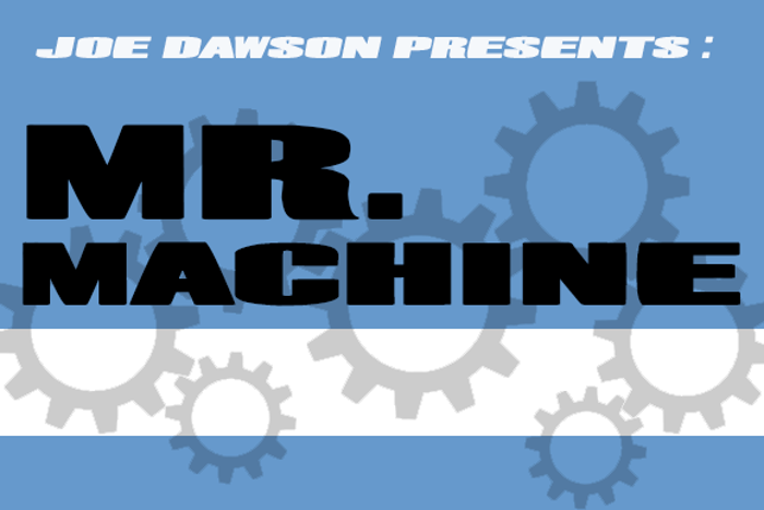 Mr. Machine Font poster