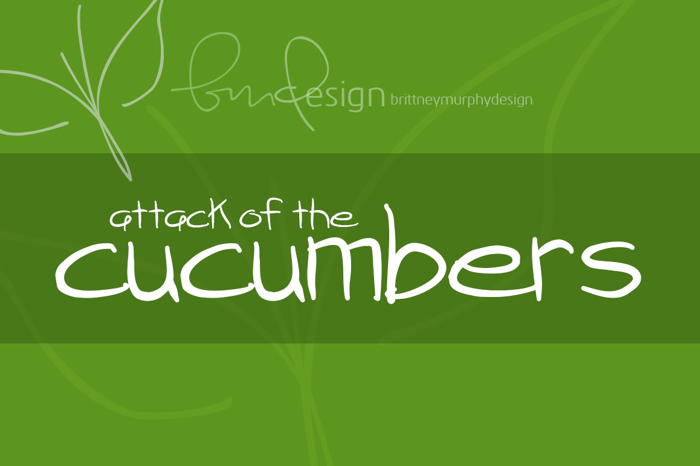attack of the cucumbers Font poster